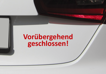 Aufkleber Vorübergehend geschlossen